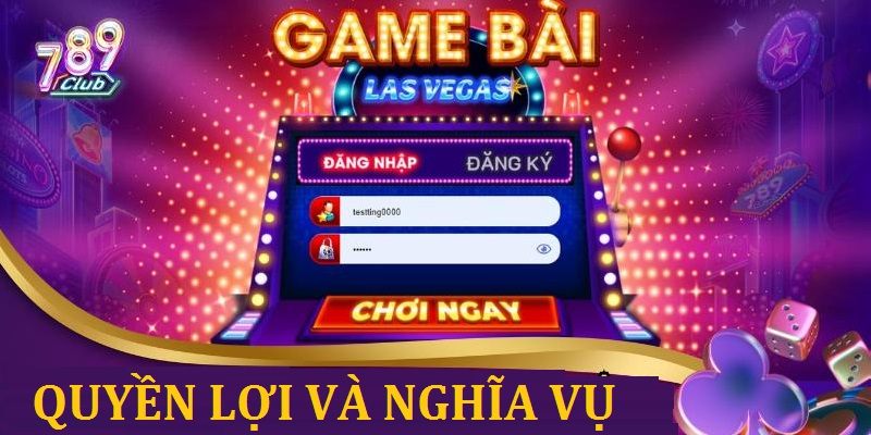 Quyền lợi và nghĩa vụ khi tham gia tại cổng game này
