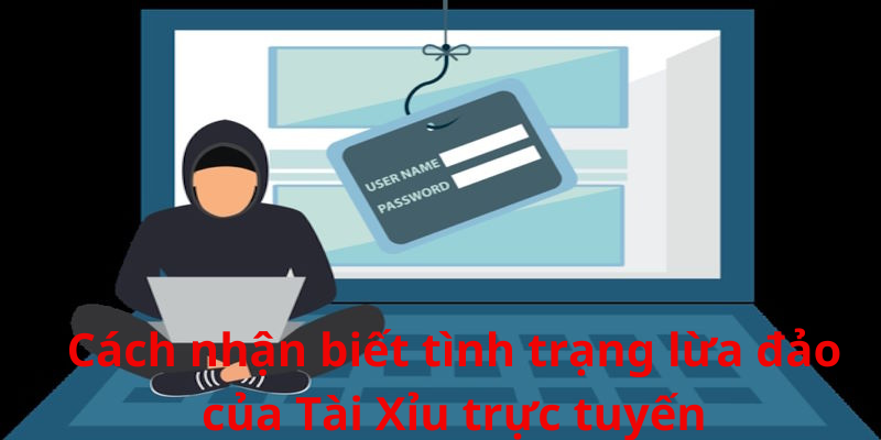 Nhận biết tình trạng lừa đảo giúp bạn tránh mất tiền 